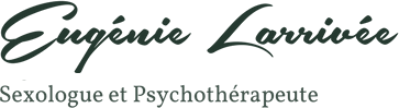 Eugénie Larrivée · Sexologue et Psychothérapeute